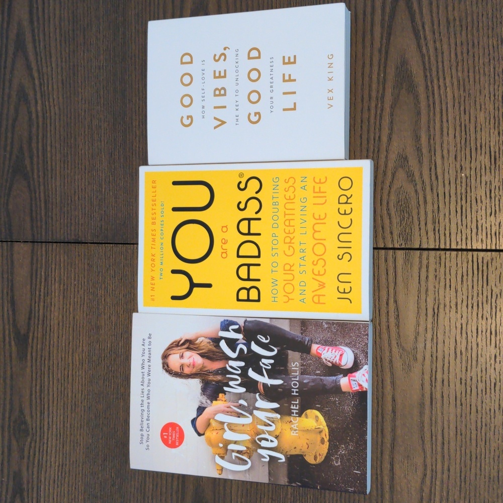 Self improvement books:Good Vibes Good Life,You are a Badass,Girl Wash Your Face